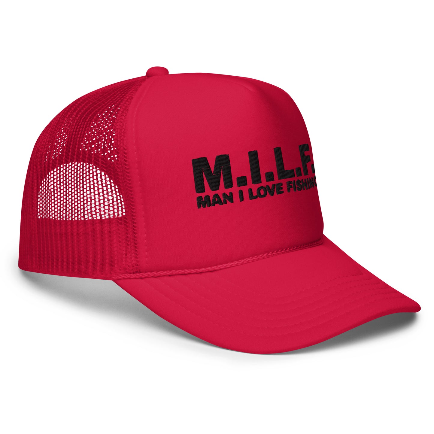 M.I.L.F "Man I Love Fishing" Foam Trucker Hat