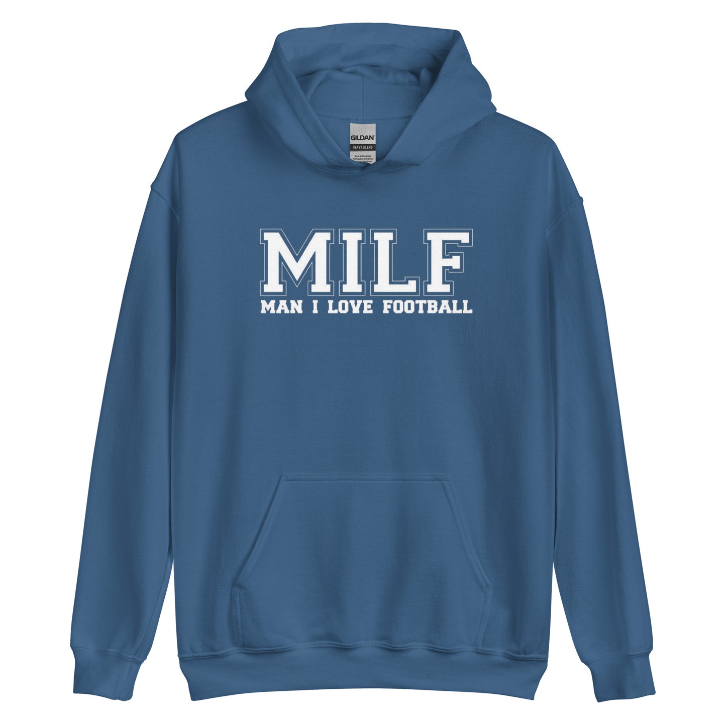 MILF "Man I Love Football" Unisex Hoodie