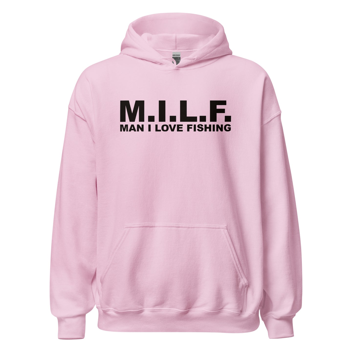 M.I.L.F "Man I Love Fishing" Unisex Hoodie